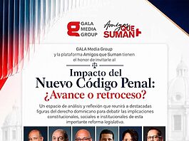 Juristas debatirán impacto del nuevo Código Penal en foro organizado por Gala Media Group